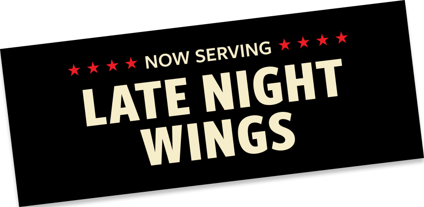 Now serving late night wings
